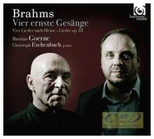 Brahms: Vier ernste Gesänge; Lieder & Gesänge op. 32